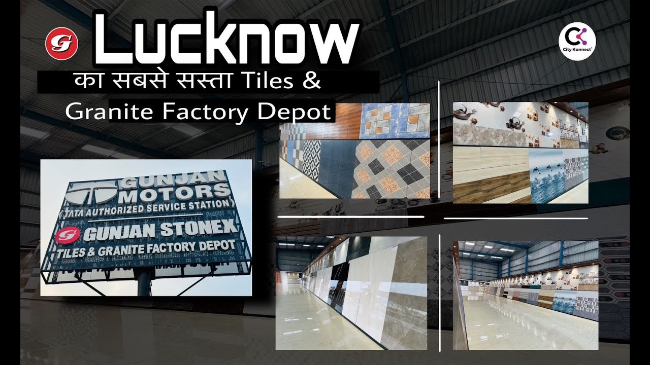 GUNJAN STONEX TILES & GRANITE FACTORY DEPOT LUCKNOW