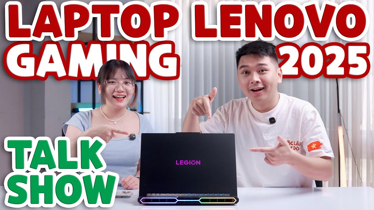 TalkShow Laptop Gaming Lenovo 2025 giá mềm có sẵn tại LaptopWorld
