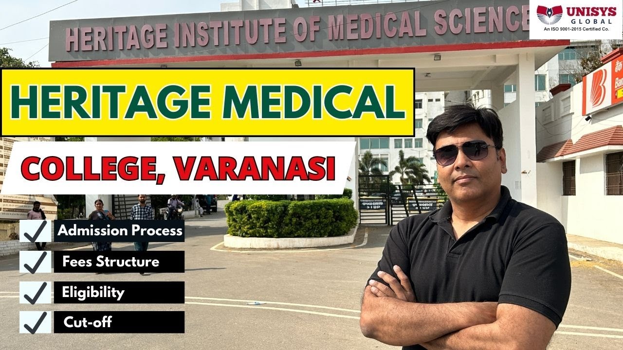 Heritage Medical College Varanasi | Heritage Institute of Medical Science Varanasi | Fees, Cut-off