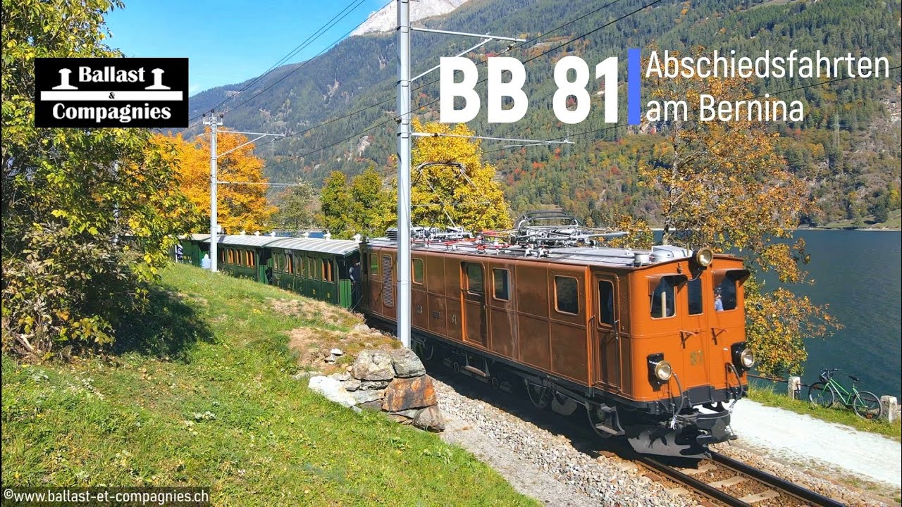 Abschiedsfahrten BB 81 am Bernina