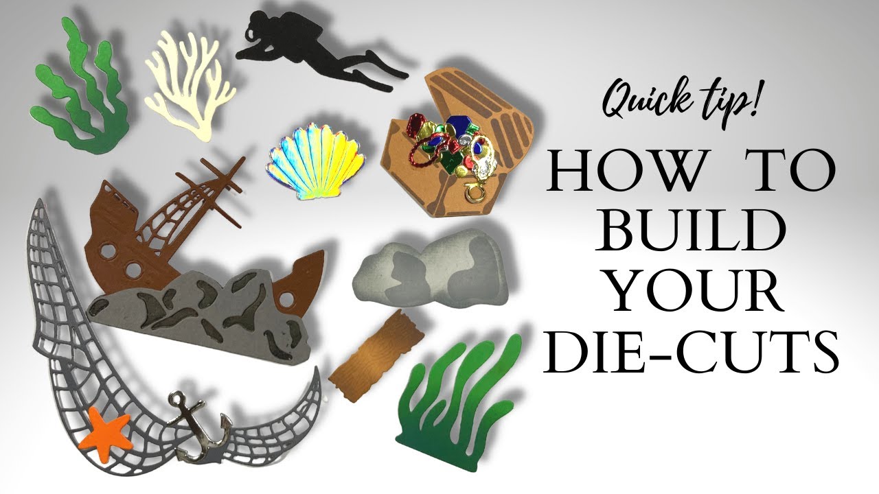 How to Build Your Die-cuts!
