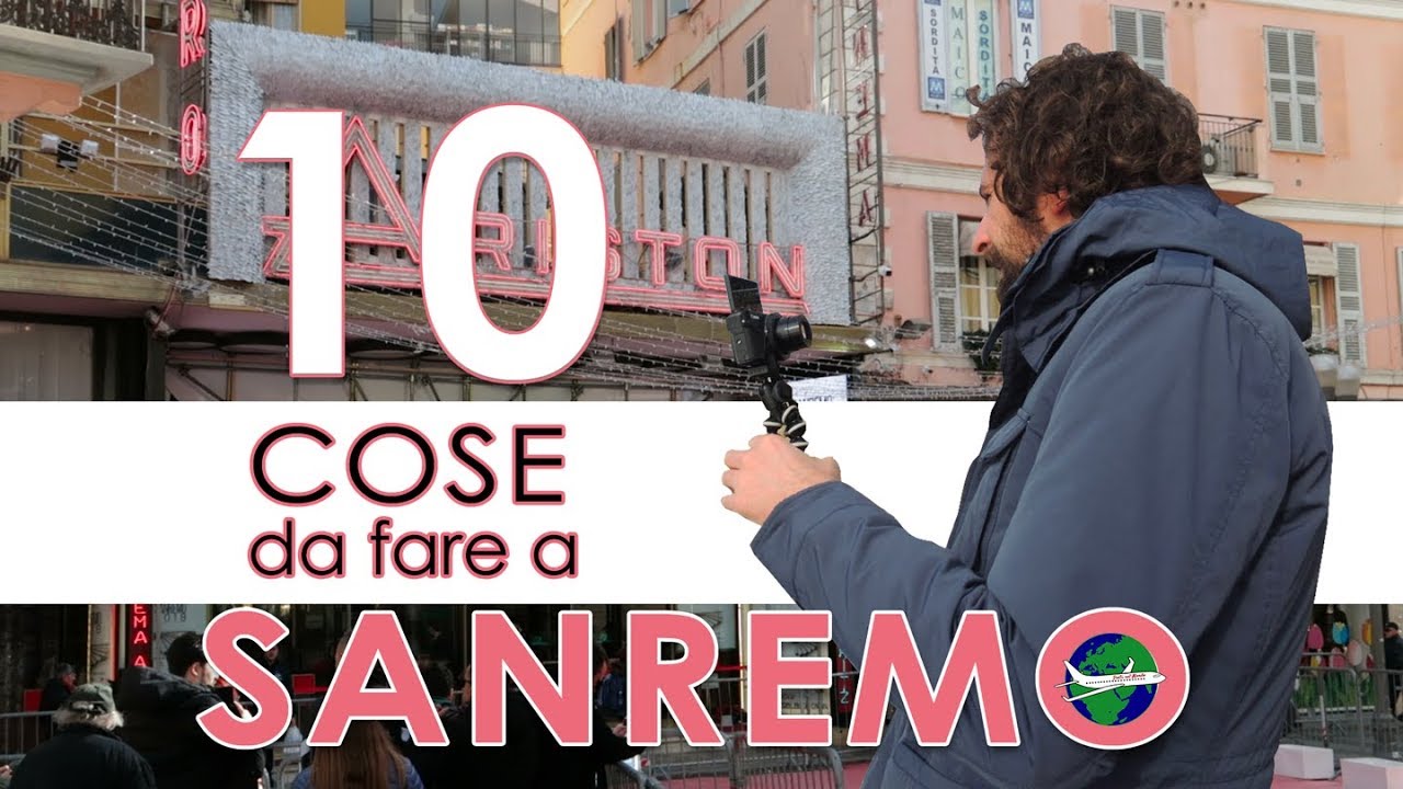 Cosa vedere a SANREMO (TOP 10)