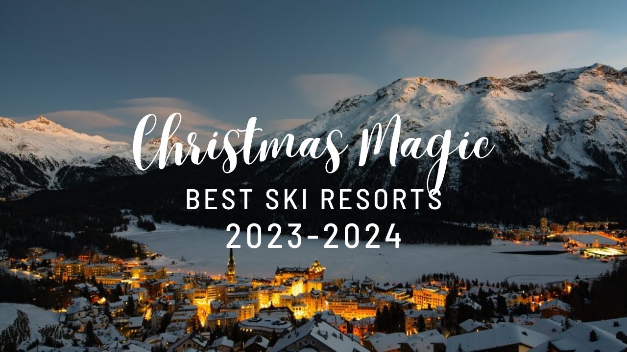 Best Ski Resorts for Christmas 2026 ❄️🎿