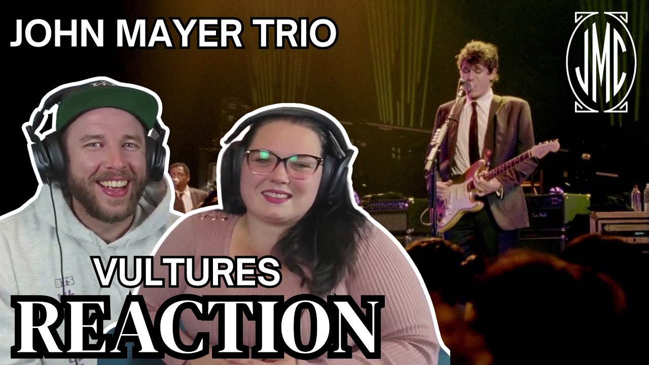 Did John Mayer Trio Blow Our Minds With Vultures?