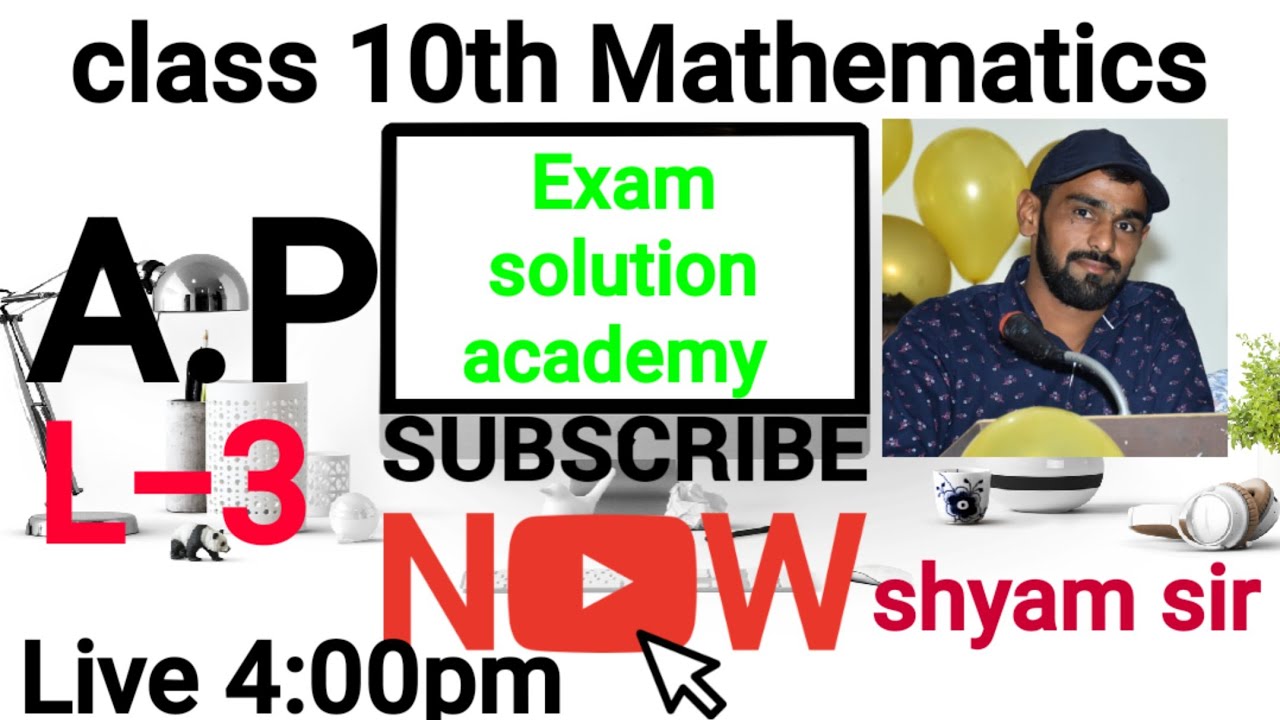 CLASS 10thh // A.P //L-3/By Shyam sir