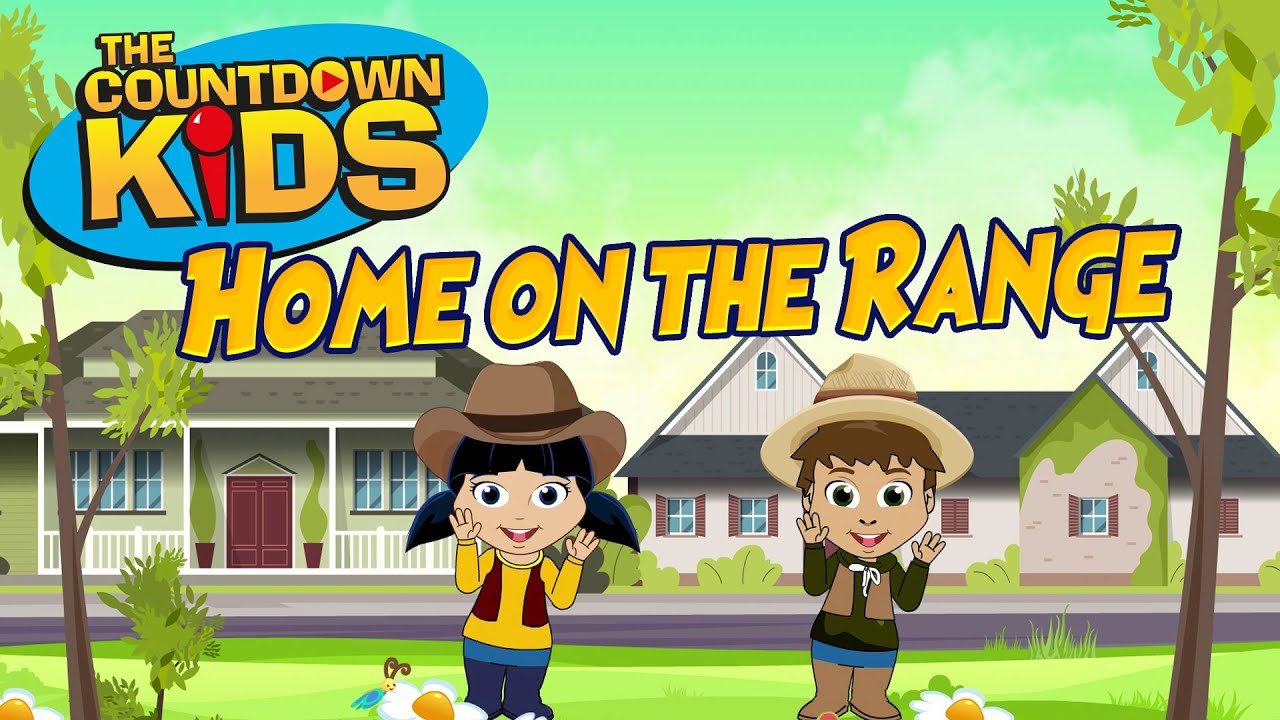 Home On The Range - The Countdown Kids | Kids Songs & Nursery Rhymes | Lyric Video