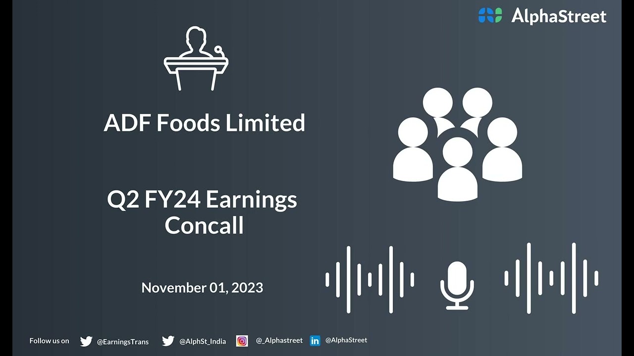 ADF Foods Limited Q2 FY24 Earnings Concall