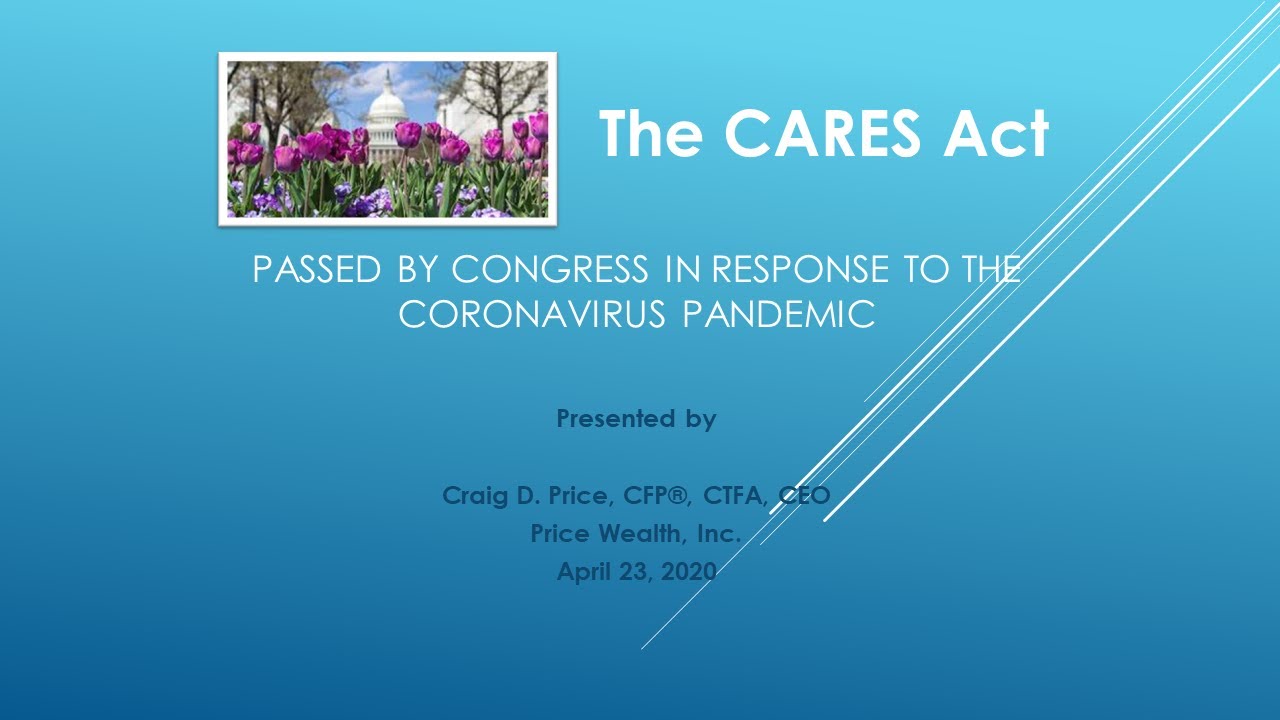 The CARES Act video 04 2020