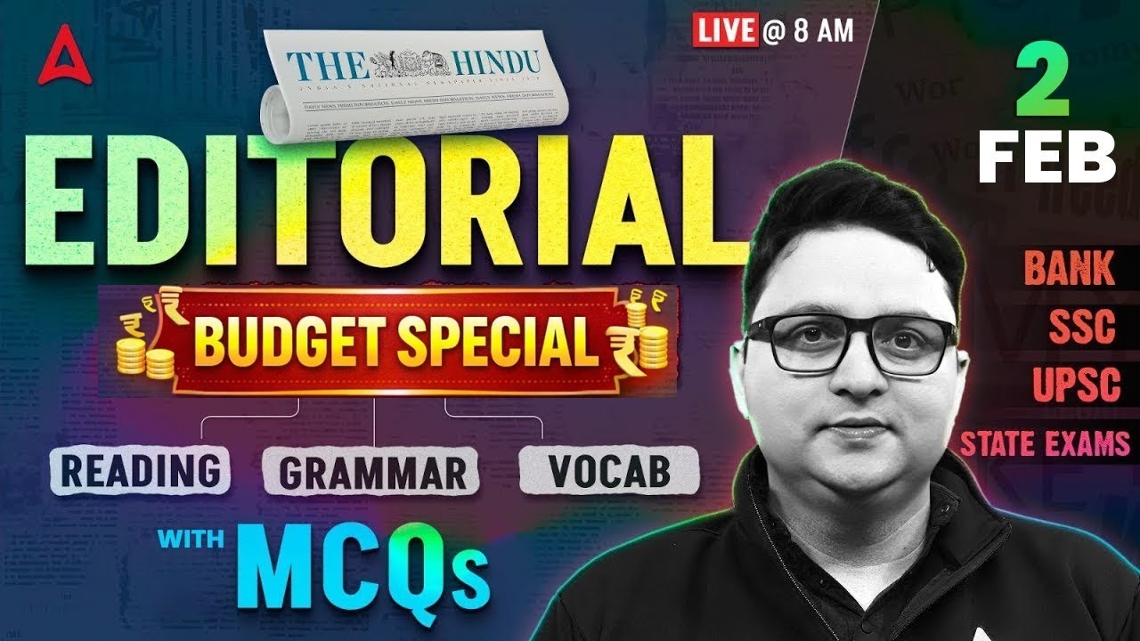 Editorial Analysis | 2 Feb, 2026 | Reading, Grammar, Vocab, MCQs | The Hindu Analysis