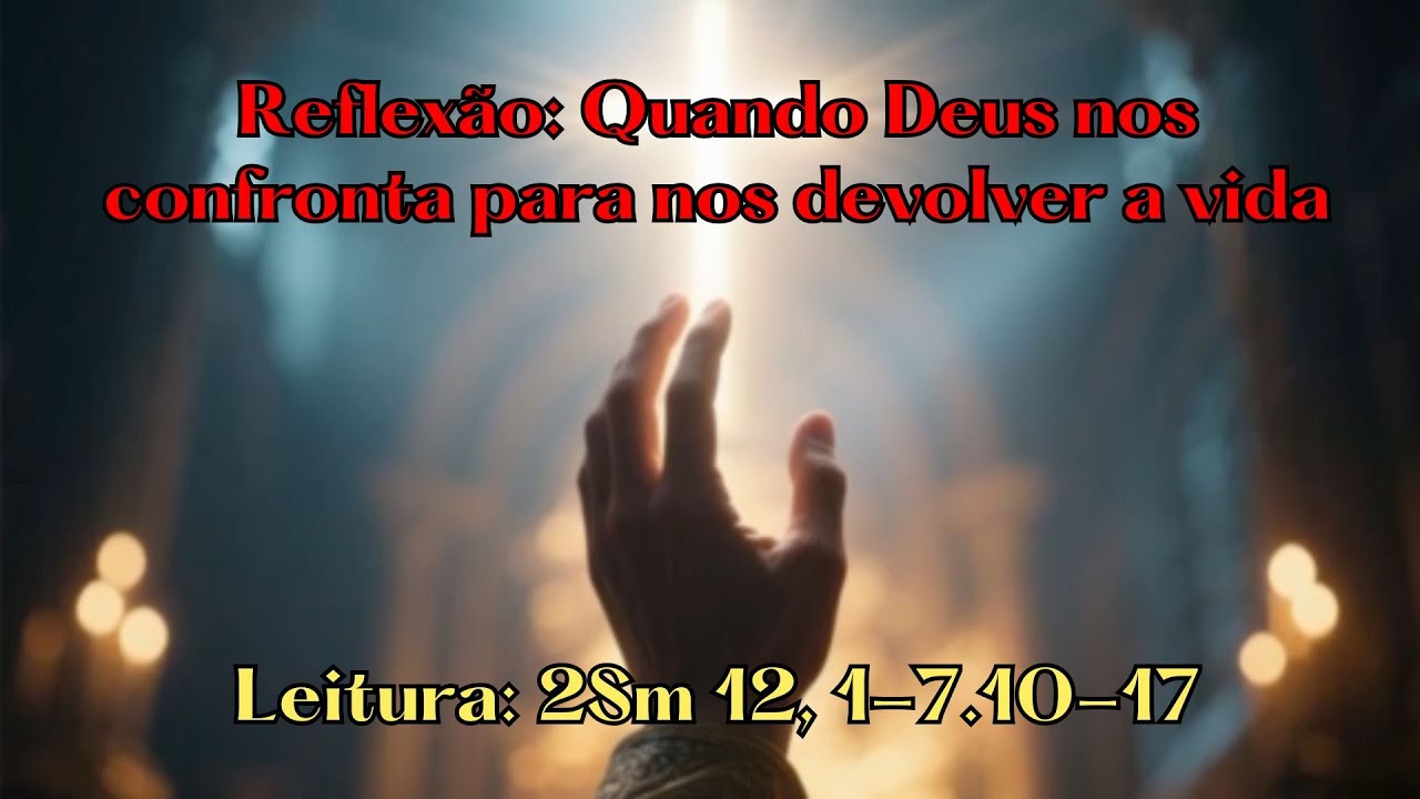 O que acontece quando resistimos à correção de Deus? [Reflexão de Hoje]