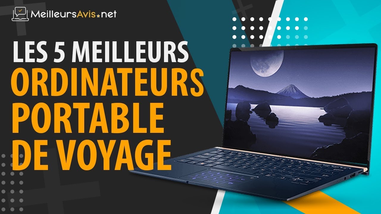 ⭐️MEILLEUR ORDINATEUR PORTABLE DE VOYAGE - Avis & Guide d'achat (Comparatif 2021)