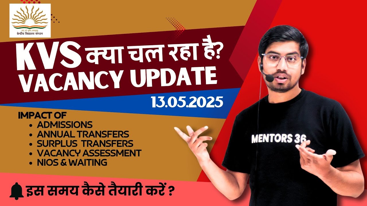 KVS Latest Update 13.05.2025 - Vacancy Status | Waiting NIOS Special Edu | PRT TGT PGT 2025 #kvs