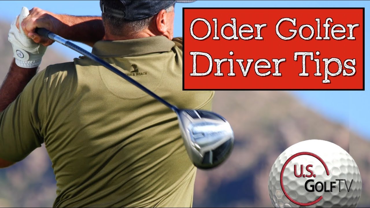 How to Hit Driver for Senior Golfers