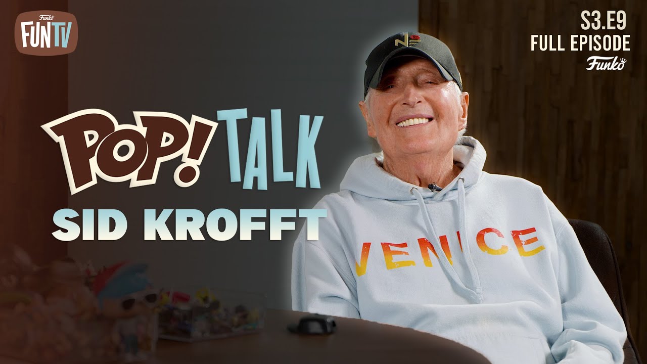 Pop! Talk: Sid Krofft S3E9