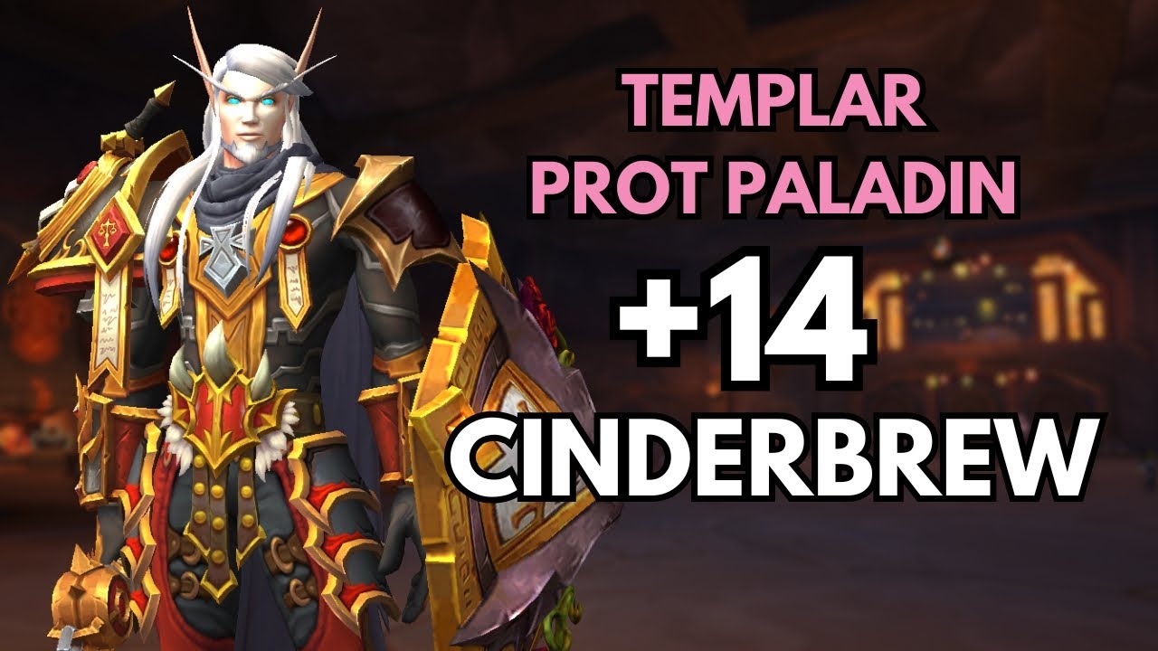 +14 Cinderbrew Meadery | Templar Prot Paladin POV M+