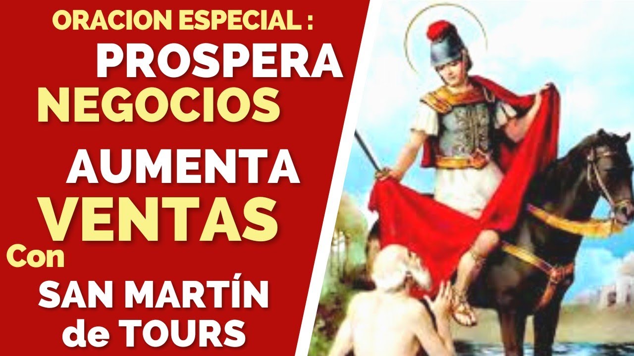 San Martín de Tours **Oración para prosperar Negocios y bendecir las ventas**