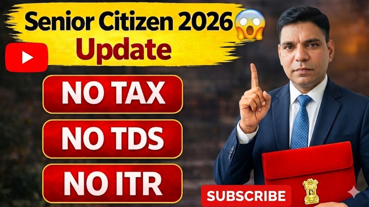 Senior Citizen No TDS No Tax? 2026 New Rule | How to Fill Form 125 for Senior Citizens