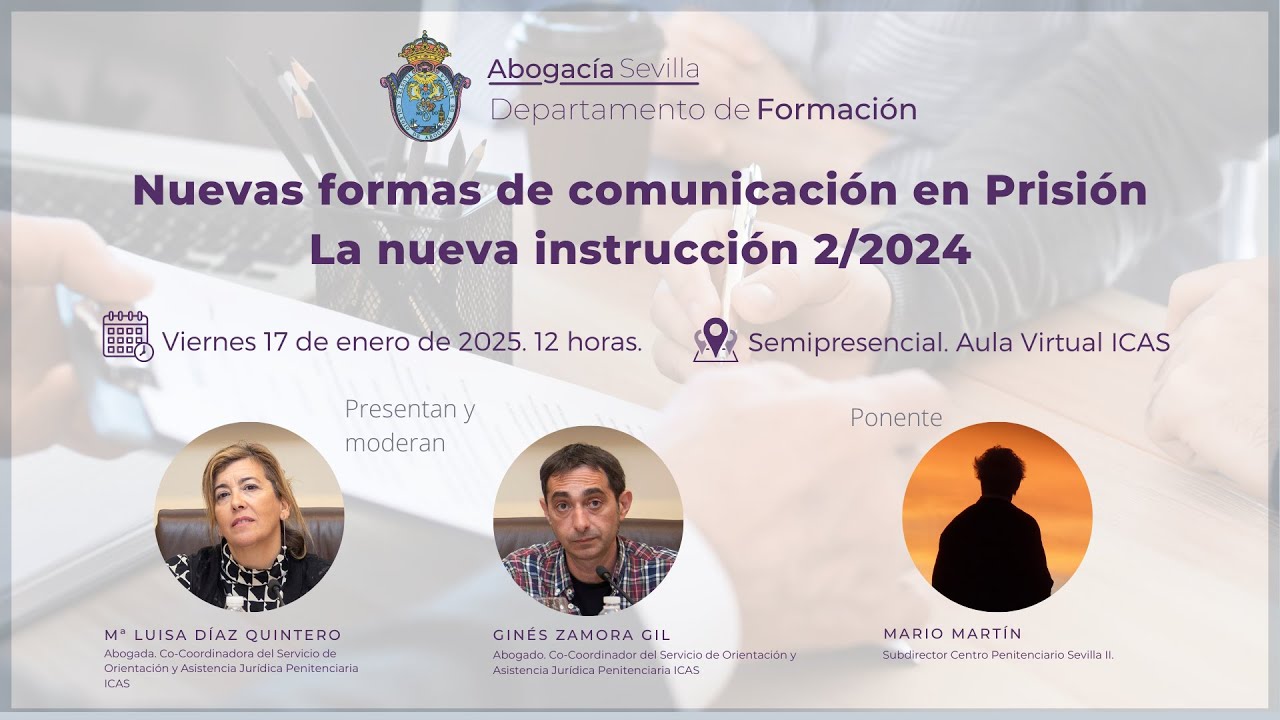 Nuevas formas de comunicación en Prisión. La nueva instrucción 2/2024