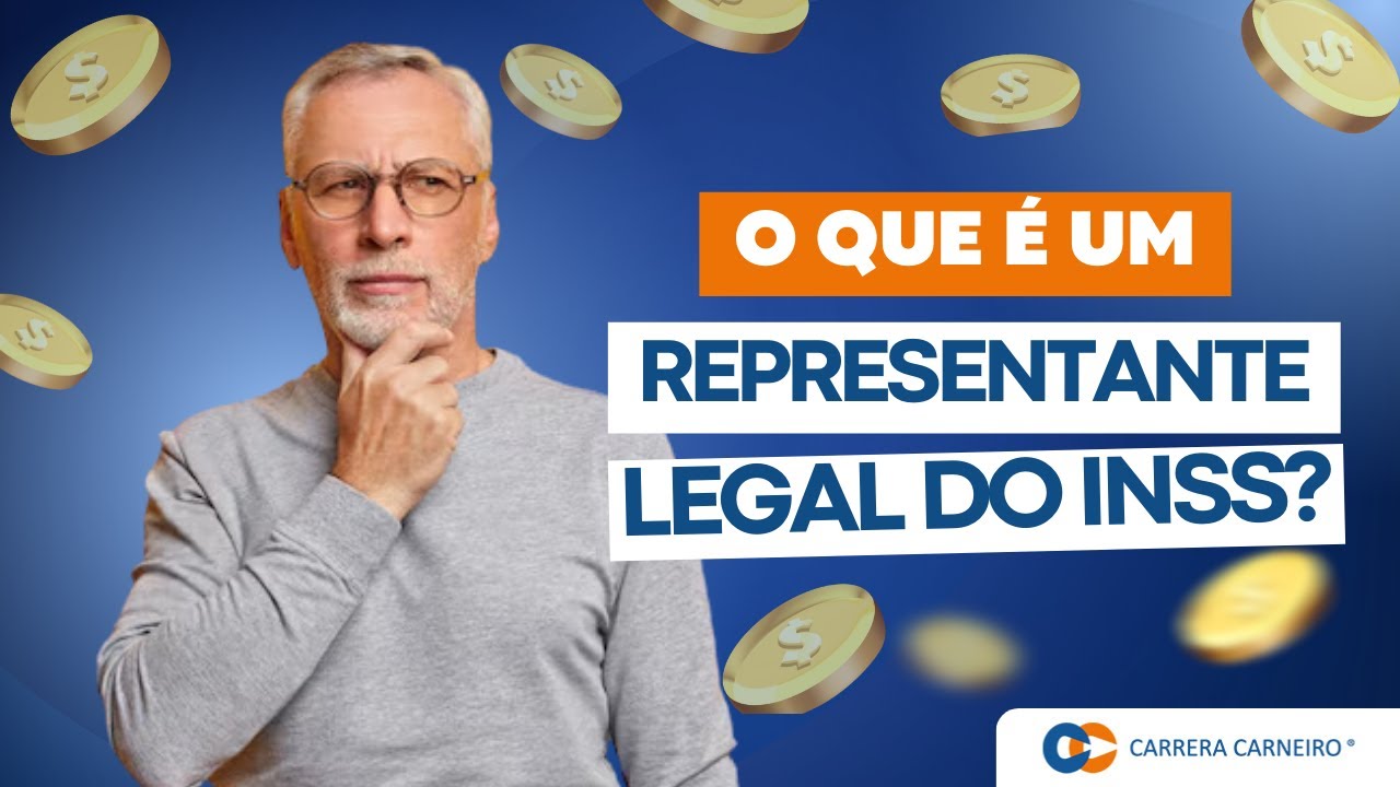 O que &eacute; um Representante Legal INSS?