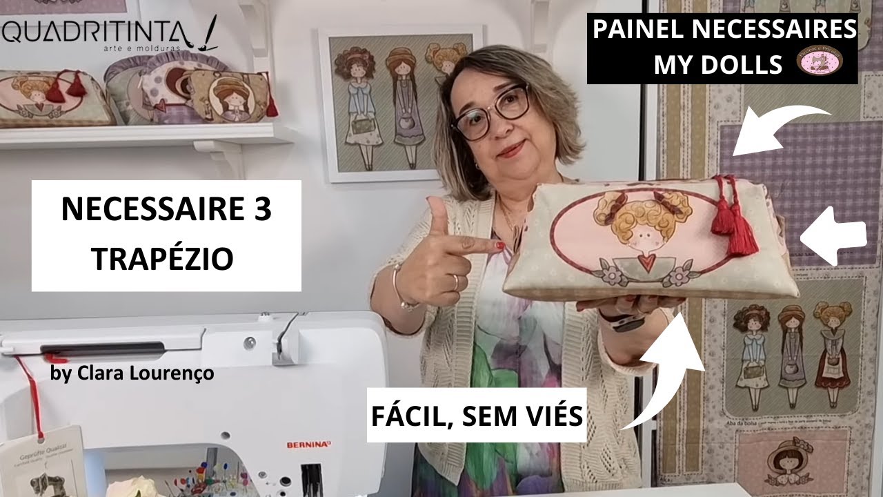 Necessaire Trapézio 3 Painel Necessaires My Dolls Fuxicos e Fricotes By Clara Lourenço