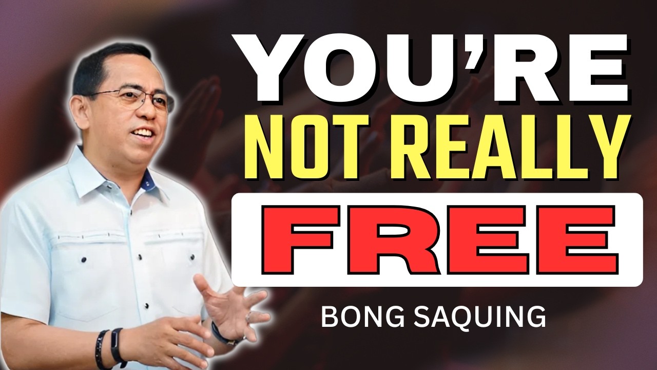 You&rsquo;re Not Really Free&hellip; Until You Serve God | Bong Saquing
