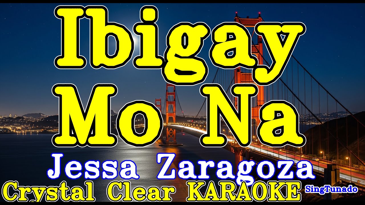 Ibigay Mo Na karaoke