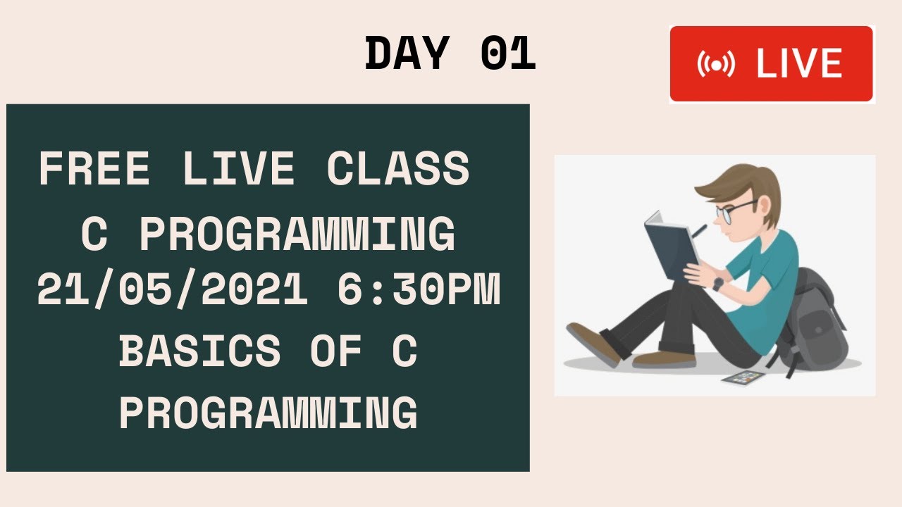 C Programming | Live Class | Day 01 | Basics of C Programming