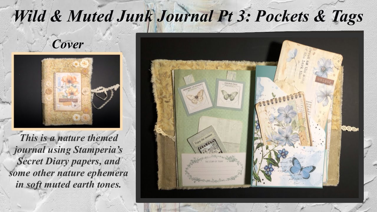 Wild & Muted Junk Journal Pt 3: Pockets & Tags