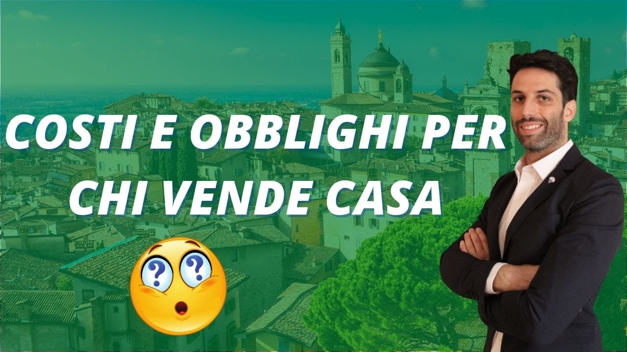 Chi vende casa cosa deve pagare?