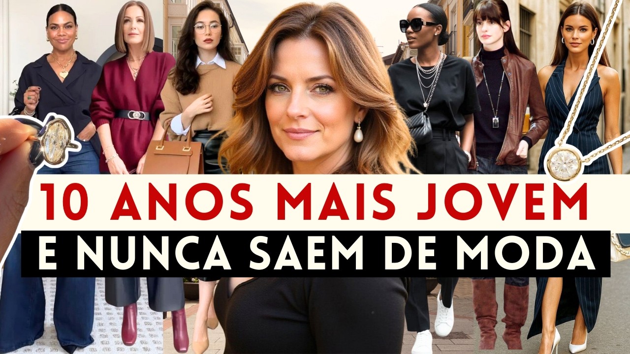 🔴COMO PARECER 10 ANOS MAIS JOVEM COM ROUPAS ATEMPORAIS! TENDÊNCIAS DE 2026 PARA PARECER  MAIS JOVEM!