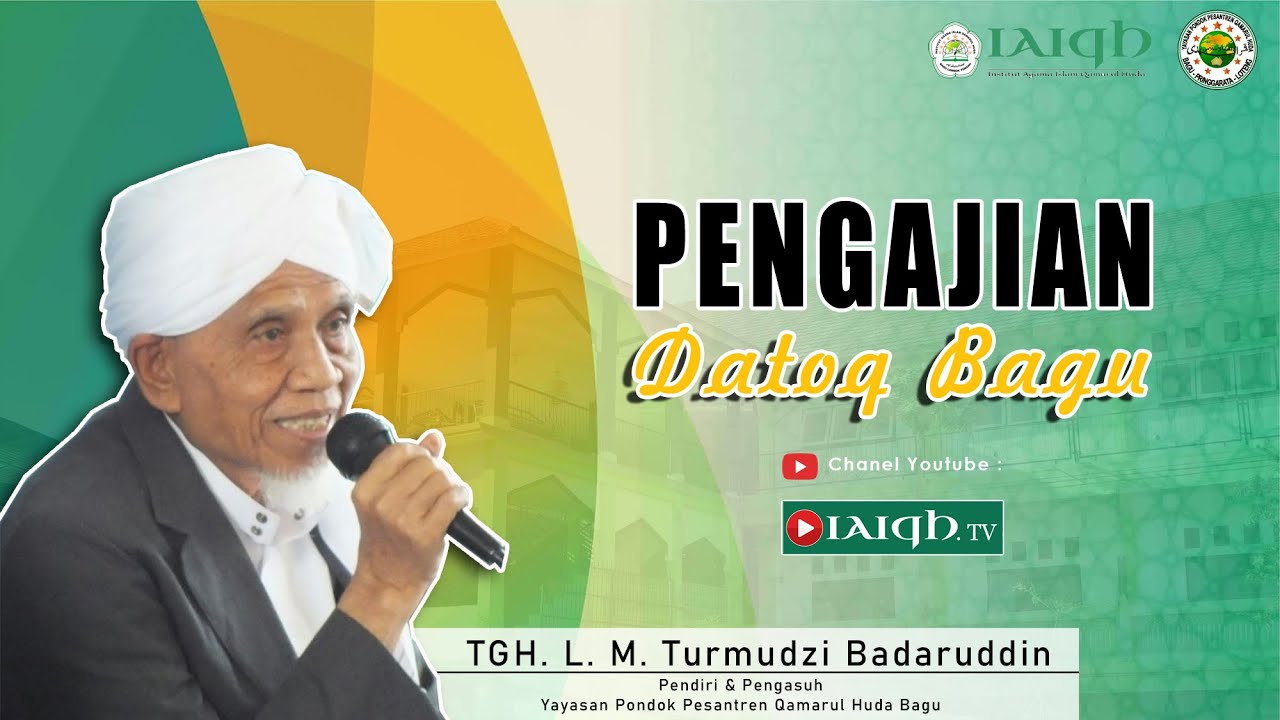 PENGAJIAN DATOQ BAGU #1 | KAJIAN TAFSIR JALALAIN | TGH LALU MUHAMMAD TURMUDZI BADARUDDIN
