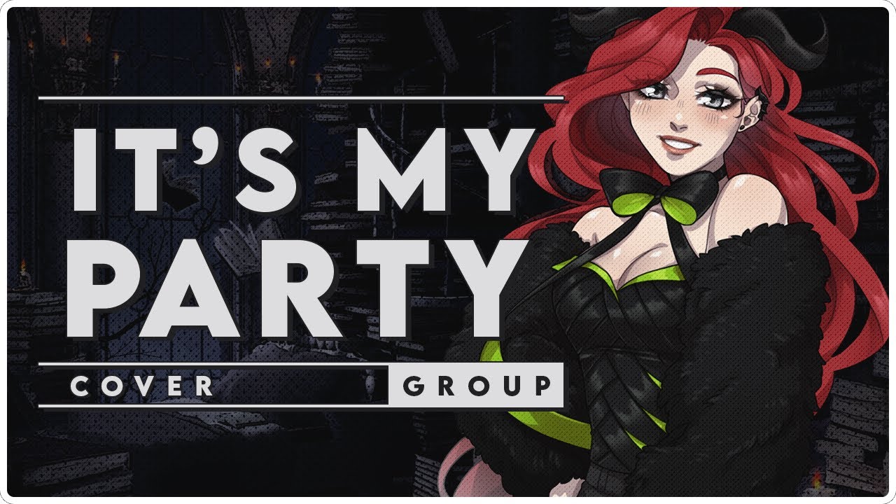 Obey me!「It's my party」 cover by cuu ft. @rabi @Miyu @Willow @baquu @LadyCherryZ @kareru