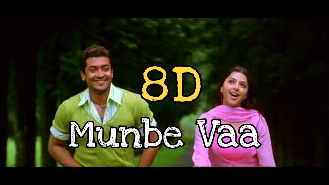 Sillunu Oru Kadhal - Munbe Vaa | 8D Audio | Suriya | Bhumika | Jyothika | AR Rahman | 8D Tamil Song