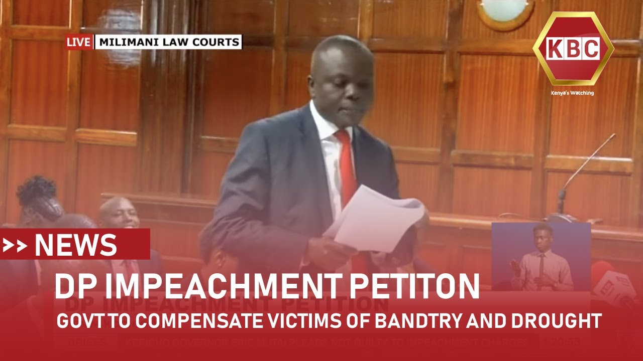 DP Gachagua impeachment petition