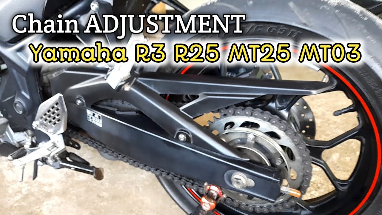 How to adjust chain yamaha R25/R3 or yamaha MT25/MT03