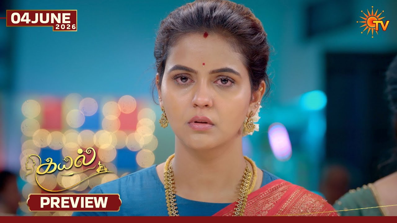 Kayal - Preview | 04 June 2026 | Tamil Serial | Sun TV