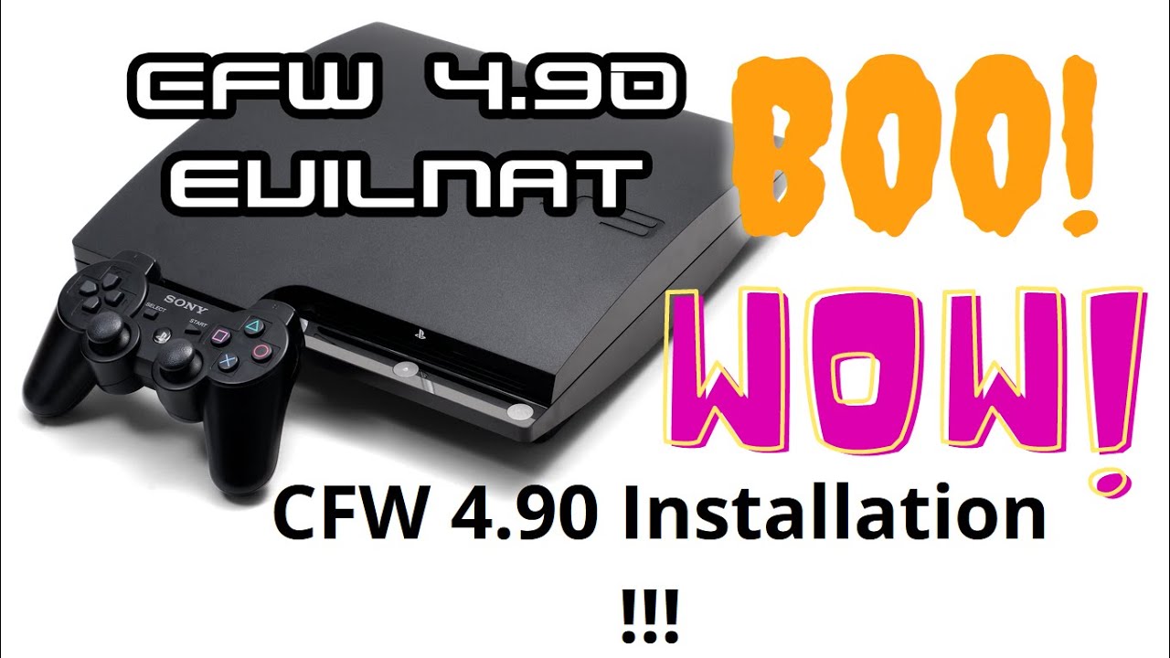 PS3 CFW 4.90 Installation guide for OFW 4.90  CFW 4.90 Evilnat HFW 4.90 !!!!!  2023 !!!!!