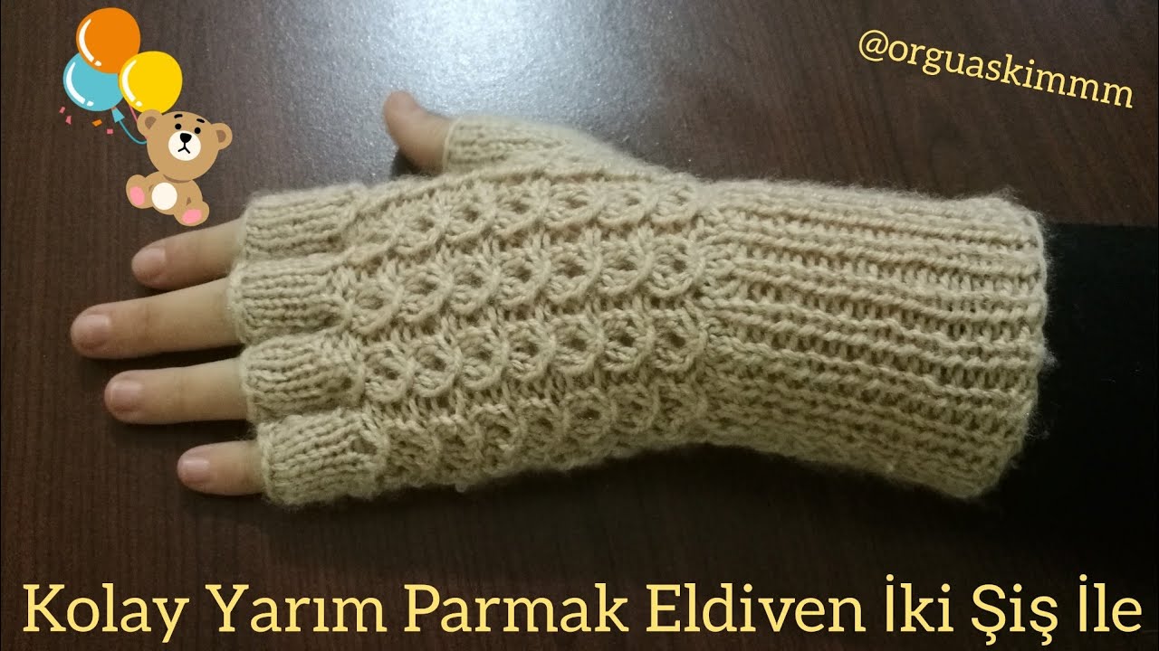 İki Şiş İle Kolay Yarım Parmak Eldiven Örümü