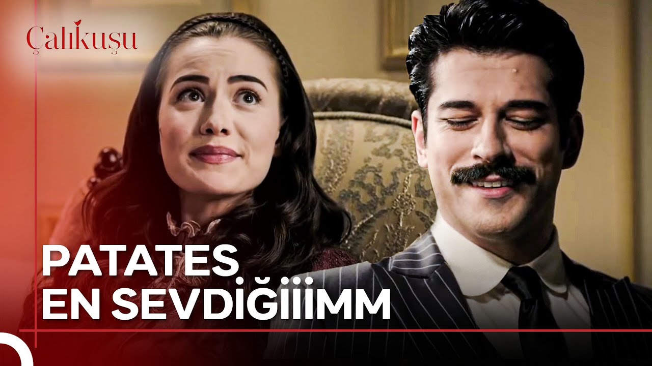 Menemen De Severim Ama Patates Olsun 😂 | Çalıkuşu