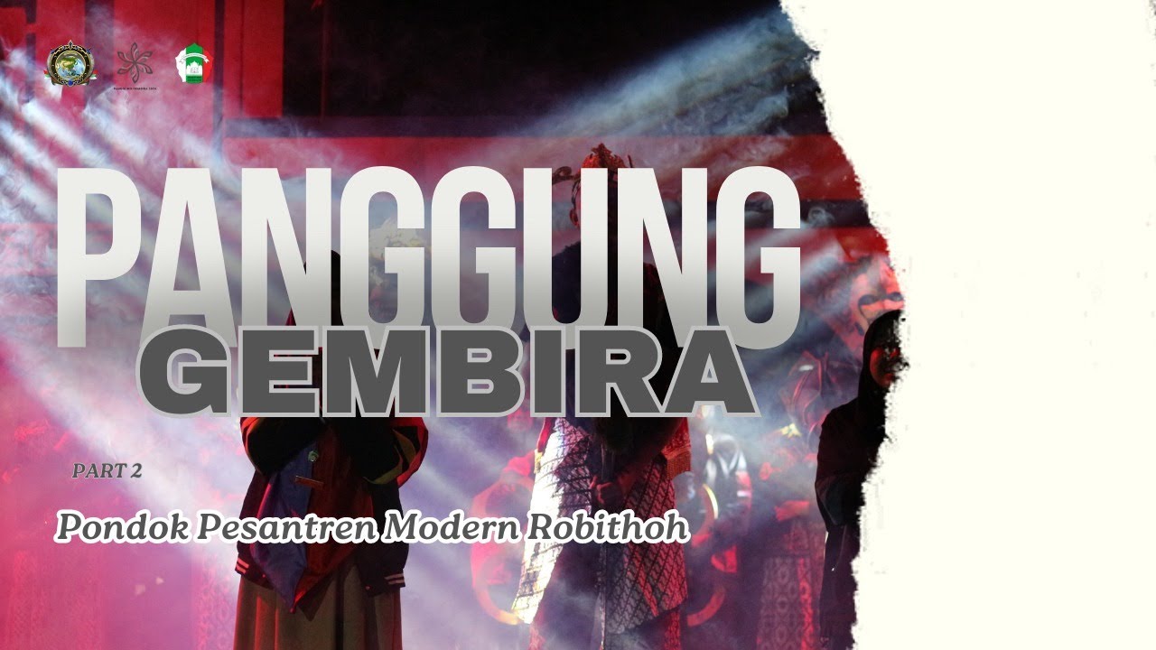 Panggung Gembira 614 Ignity Generation Part 2 | Pondok Pesantren Modern Robithoh Sekesalam Bandung