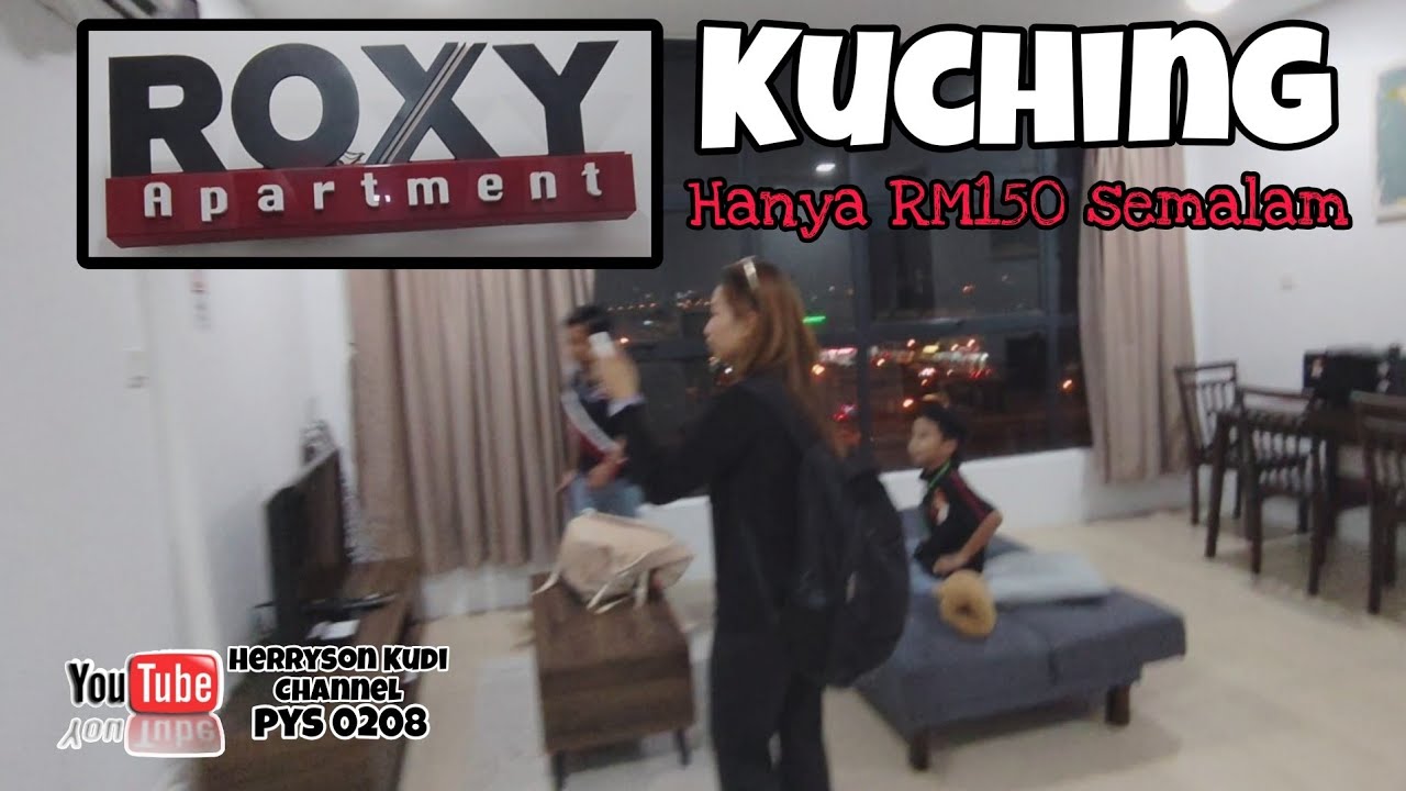 Roxy Apartment || Tempat Stay Terbaik Di Kuching || #apartment #kuching #pys 0208