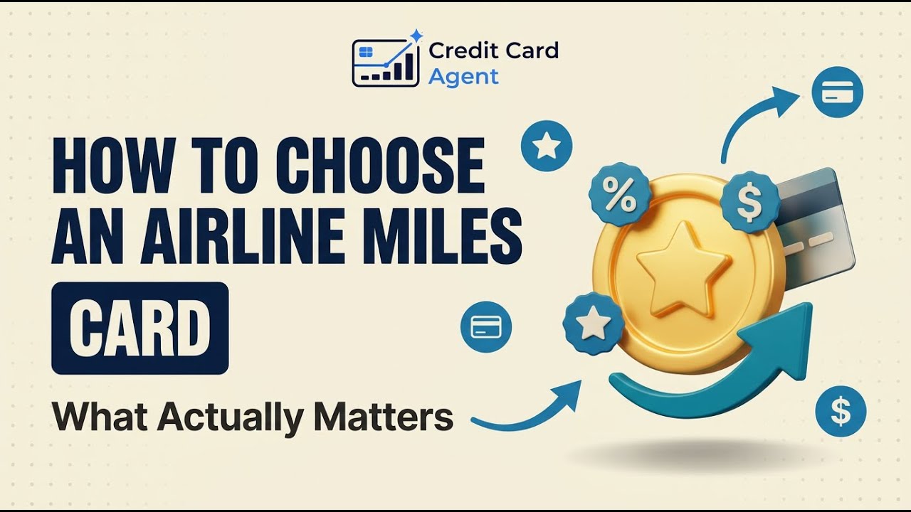 How To Choose an Airline Miles Card &mdash; What Actually Matters (Fees, Miles, Perks)