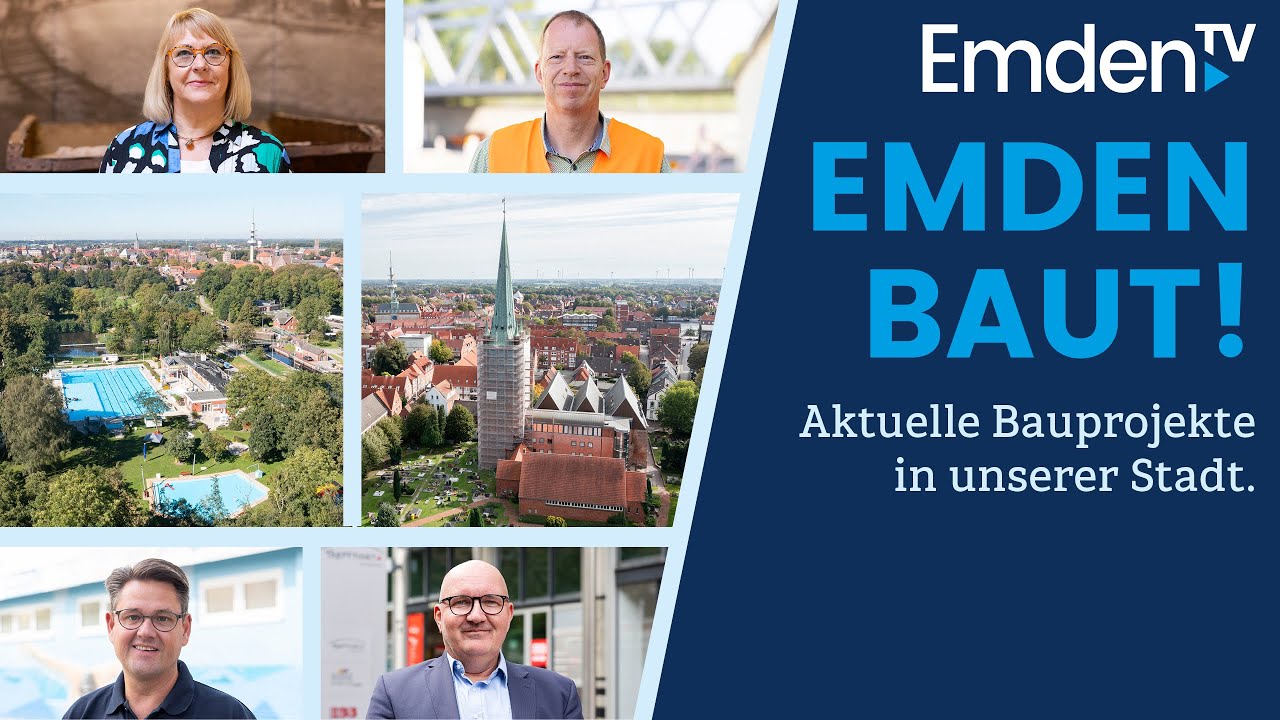 Emden.TV - 30. September: EMDEN BAUT!