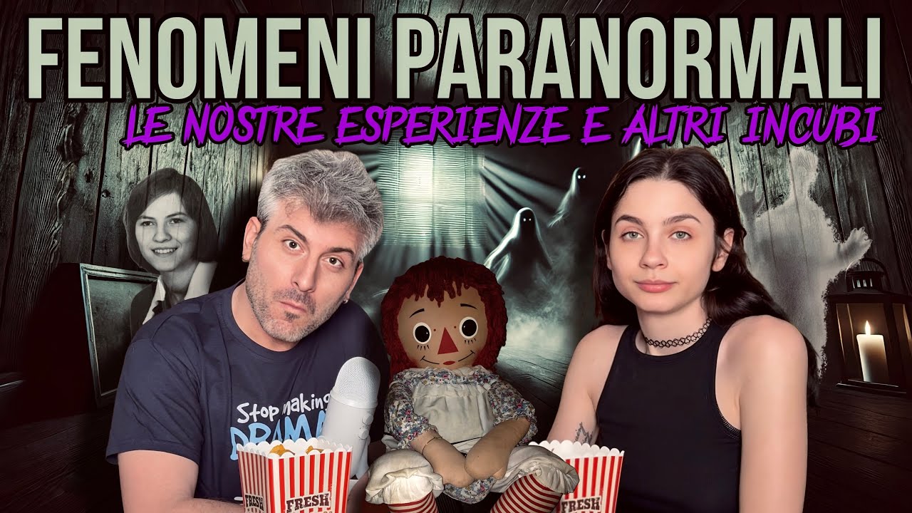 FENOMENI PARANORMALI: LE NOSTRE ESPERIENZE E ALTRI INCUBI
