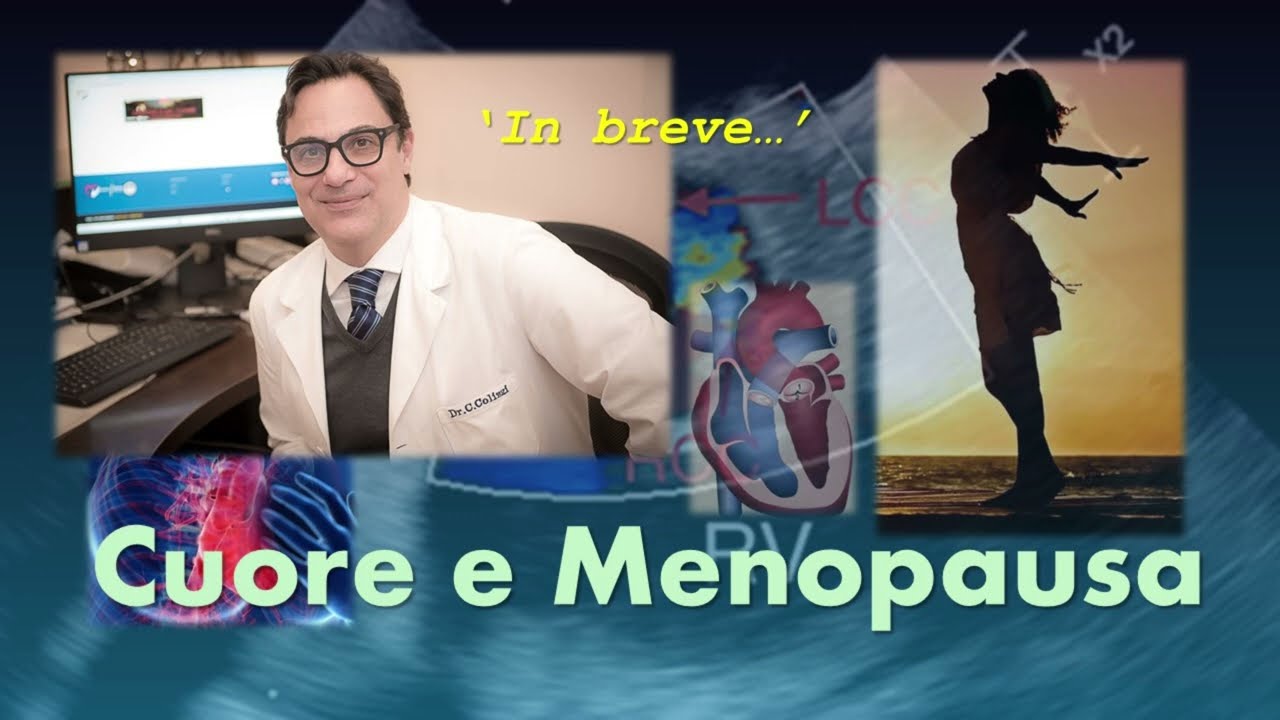 Cuore e Menopausa: perché aumentano i rischi cardiovascolari?