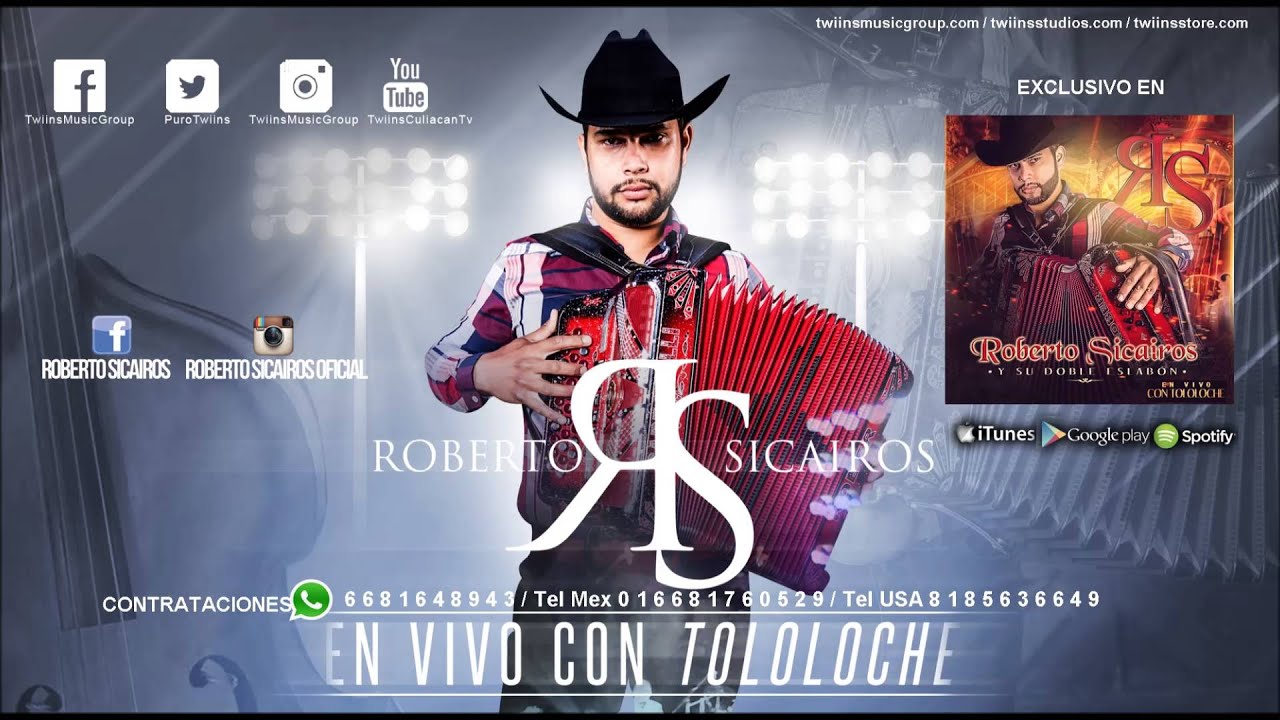 Roberto Sicairos - El Licenciado (En Vivo Con Tololoche) (2016)