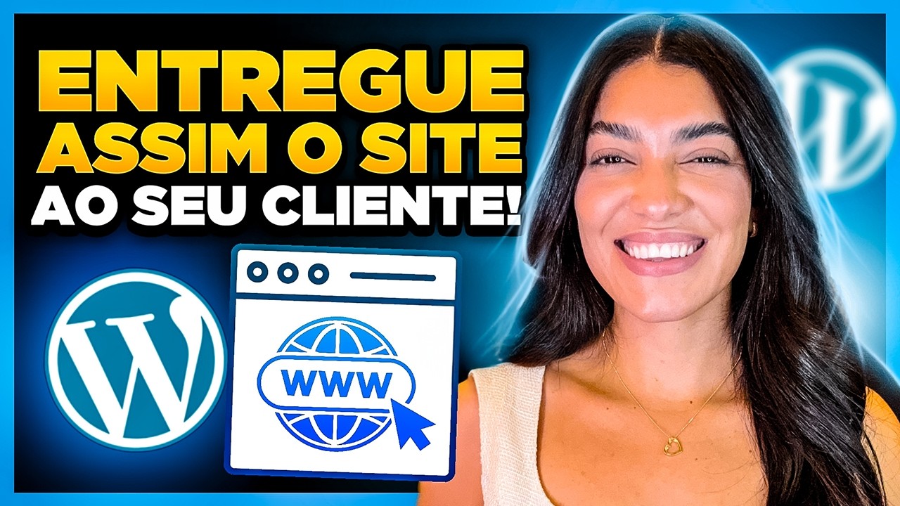 Como ENTREGAR O SITE para o Cliente?! [Configurações, Migração do WordPress e Mais]