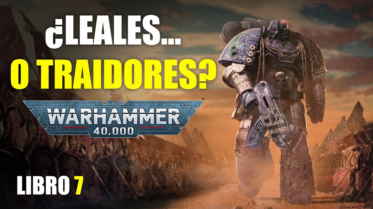 Legi&oacute;n | Resumen Narrado Completo (Herej&iacute;a de Horus &ndash; Warhammer 40K)