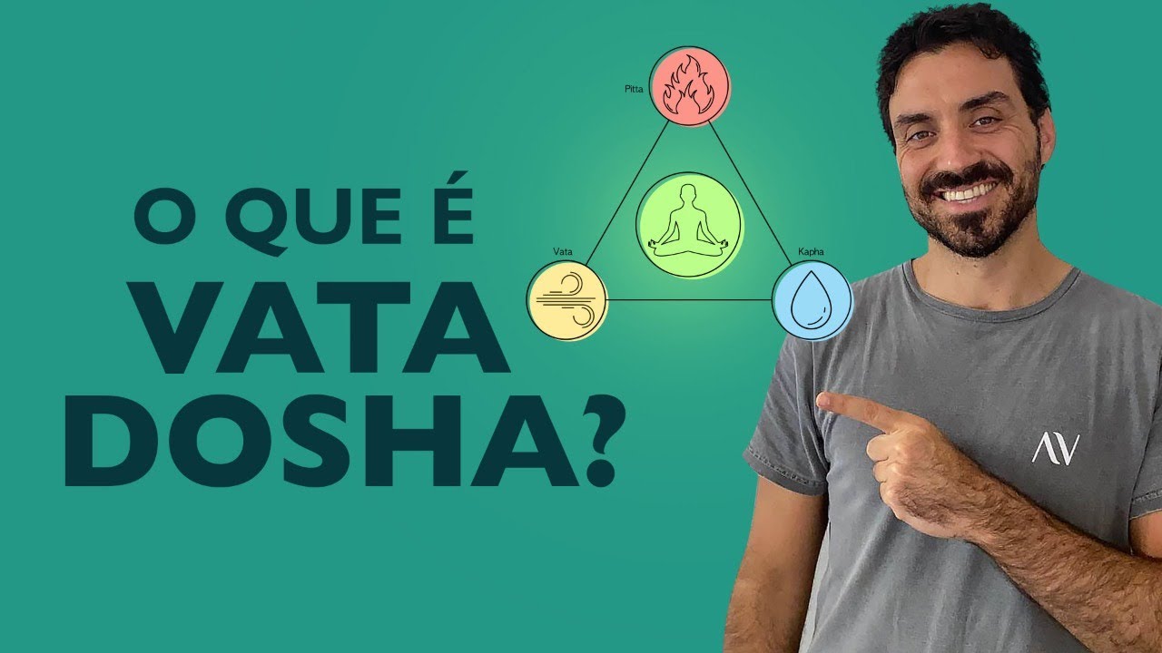 O que é VATA DOSHA? | Vida Veda 🌿Ayurveda