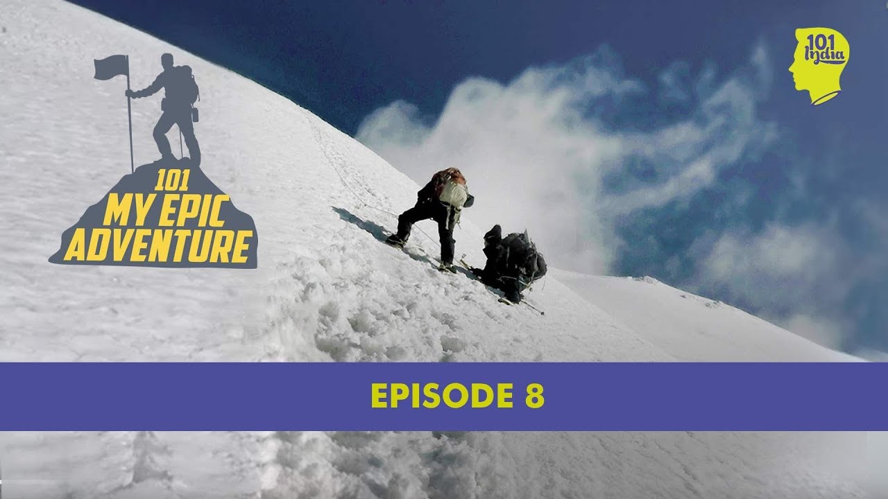 Final Ascent | Episode 8 | My Epic Adventure